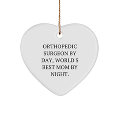 Orthopedic Surgeon Gifts for Christmas - Funny Mom Heart Ornament - Orthopedic Surgeon by Day World's Best Mom at Night - Unique Christmas Unique Gifts for Orthopedic Surgeon Wife or Mom - Image 1