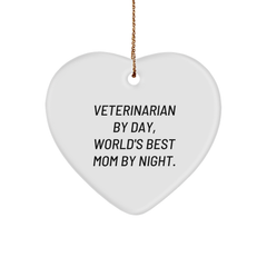 Veterinarian Gifts from Family, Funny Heart Ornament for Christmas, 'Veterinarian By Day, World's Best Mom By Night.' Quote, Heart-Shaped Decor for Home or Office - Image 1
