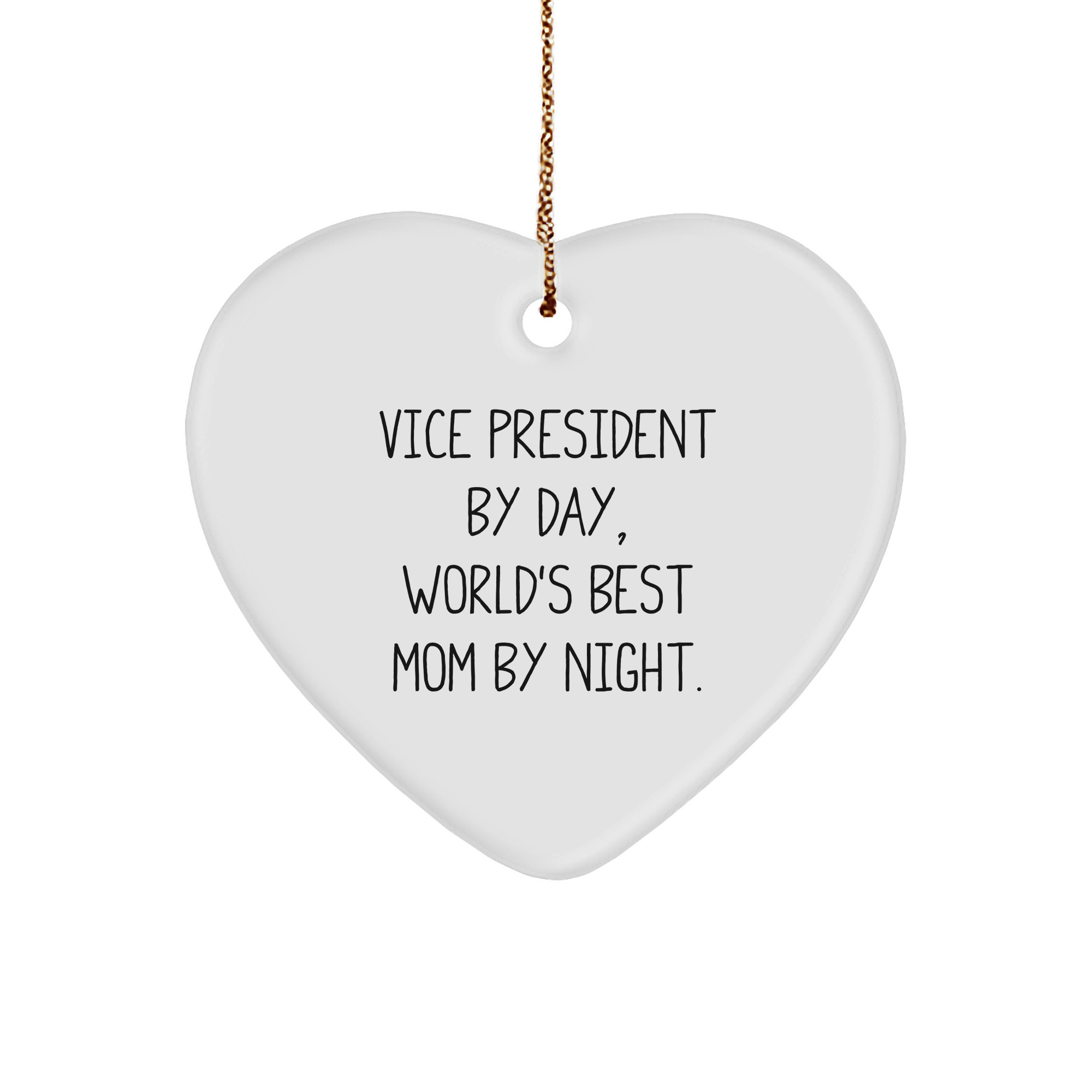 Vice President Gifts, Funny Heart Ornament, 'Vice President By Day, World's Best Mom By Night.' for Christmas from Family, Coworkers - Image 1