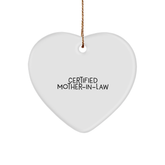 Funny Certified Mom-in-law Heart Ornament, Gifts from Men to Mom-in-law, Heart Shaped Ornament for Christmas, 'Certified Mom-in-law' Quote, Gifts for Mom-in-law - Image 1