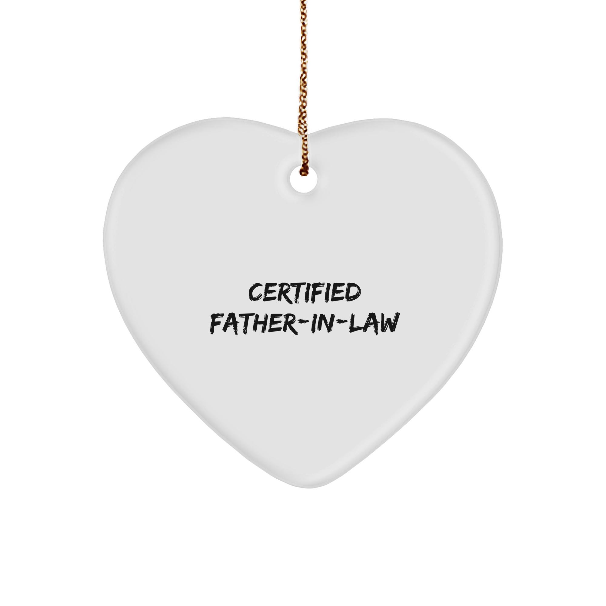 Funny Father-in-law Gifts for Christmas - 'Certified Father-in-law' Heart Ornament, Gifts from Men, for Dad-in-law - Image 1
