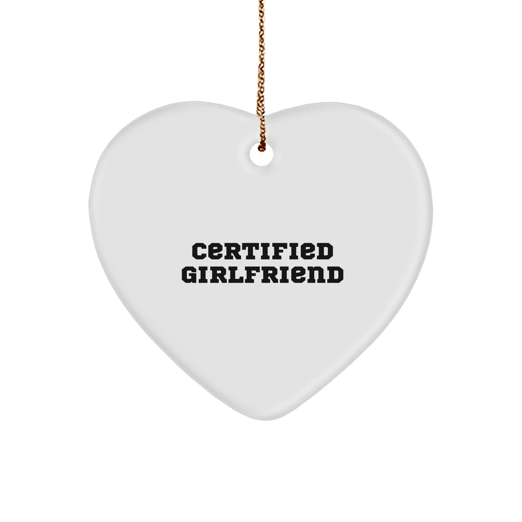Funny Certified Sweetheart Heart Ornament Gifts from Men to Sweetheart for Christmas, Gifts for Sweetheart, Heart Shaped Ornament - Image 1