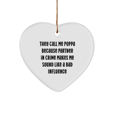 Funny Poppa Gifts, Heart Ornament for Him, 'They Call Me Poppa...' Quote, Christmas Memorable Present for Men from Family - Image 1
