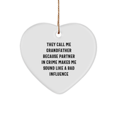 Funny Grandfather Gifts, They Call Me Grandfather Because Partner In Crime Makes Me Sound Like A Bad Influence, Heart Ornament for Grandfather, Christmas Memorable Presents from Family to Grandfather - Image 1