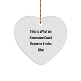 Funny Court Reporter Gifts, This Is What An Awesome Court Reporter Looks Like, Heart Ornament for Court Reporters, Gifts from Friends or Family for Men or Women, Christmas Unique Gifts - Image 1