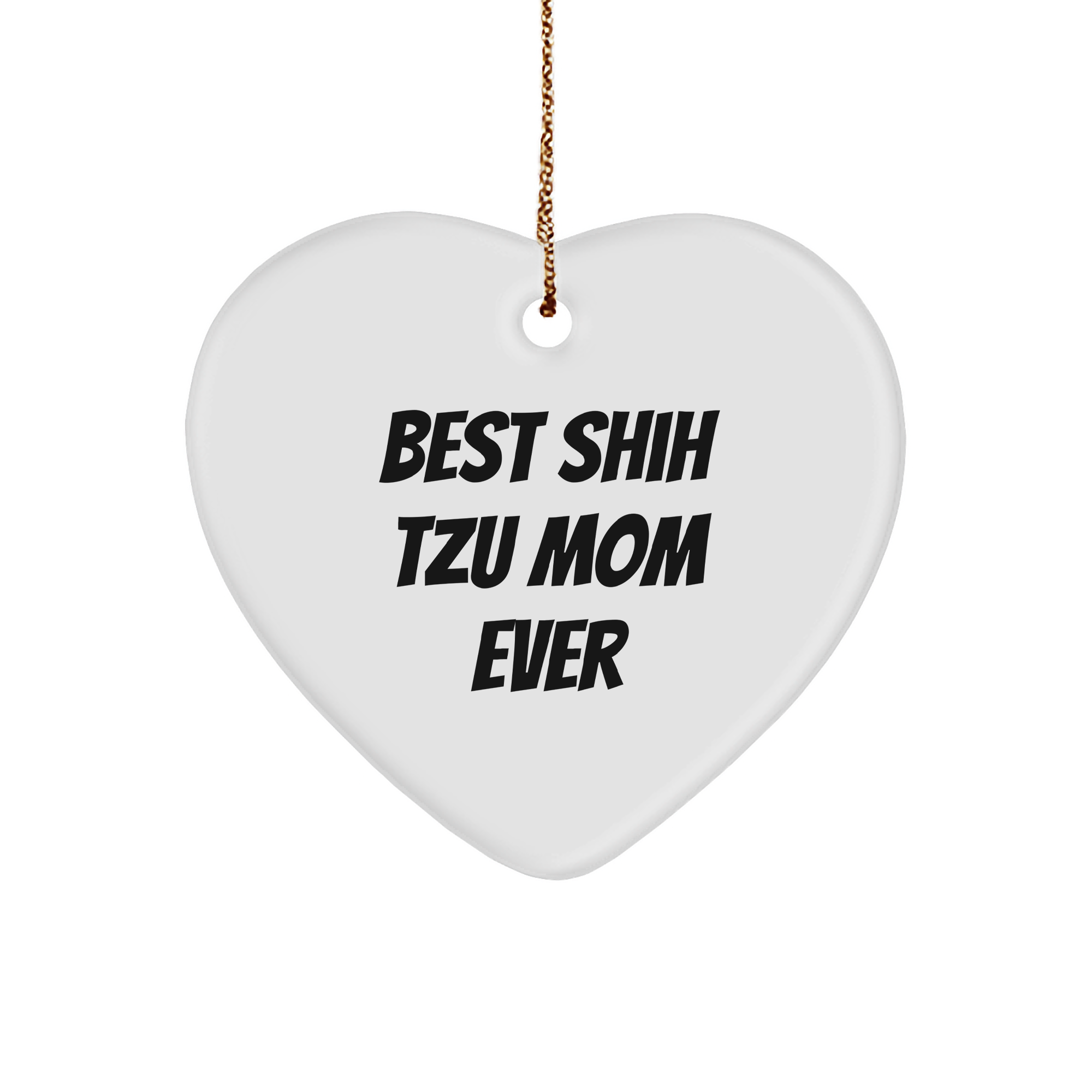 Shih Tzu Dog Lovers Gift, 'Best Shih Tzu Mom Ever' Heart Ornament, Christmas Unique Gifts from Family to Friends - Image 1