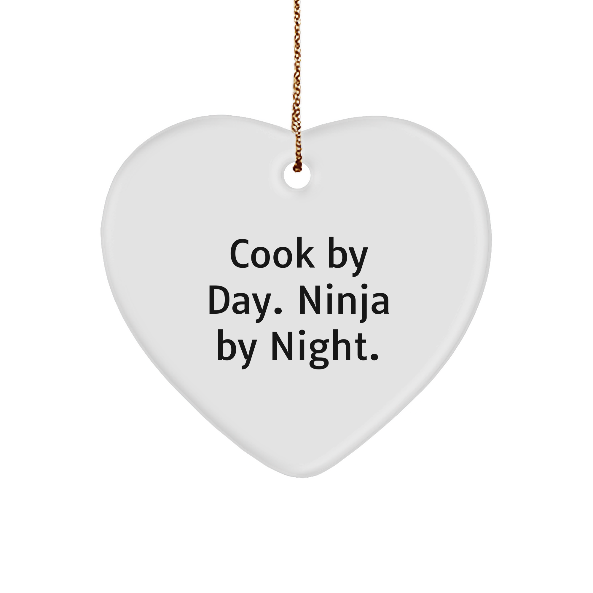 Cook Gifts from Men, Women, Friends, Coworkers, Family - 'Cook By Day. Ninja By Night.' Heart Ornament for Christmas - Image 1