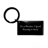 Funny Minister Keychain Gifts from Friends for Father's Day - 'I'm A Minister. I Speak Fluently In genius.' Quote - Image 1