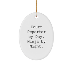 Court Reporter Gifts from Friends - Oval Ornament with 'Court Reporter By Day. Ninja By Night.' Quote for Christmas - Image 1