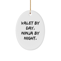 Valet Gifts from Friends, Valet Oval Ornament, Valet By Day. Ninja By Night., Christmas Unique Gifts - Image 1