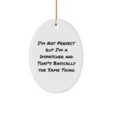 Funny Dispatcher Gifts from Family, Friends, or Coworkers - Oval Ornament for Christmas Unique Gifts - Image 1