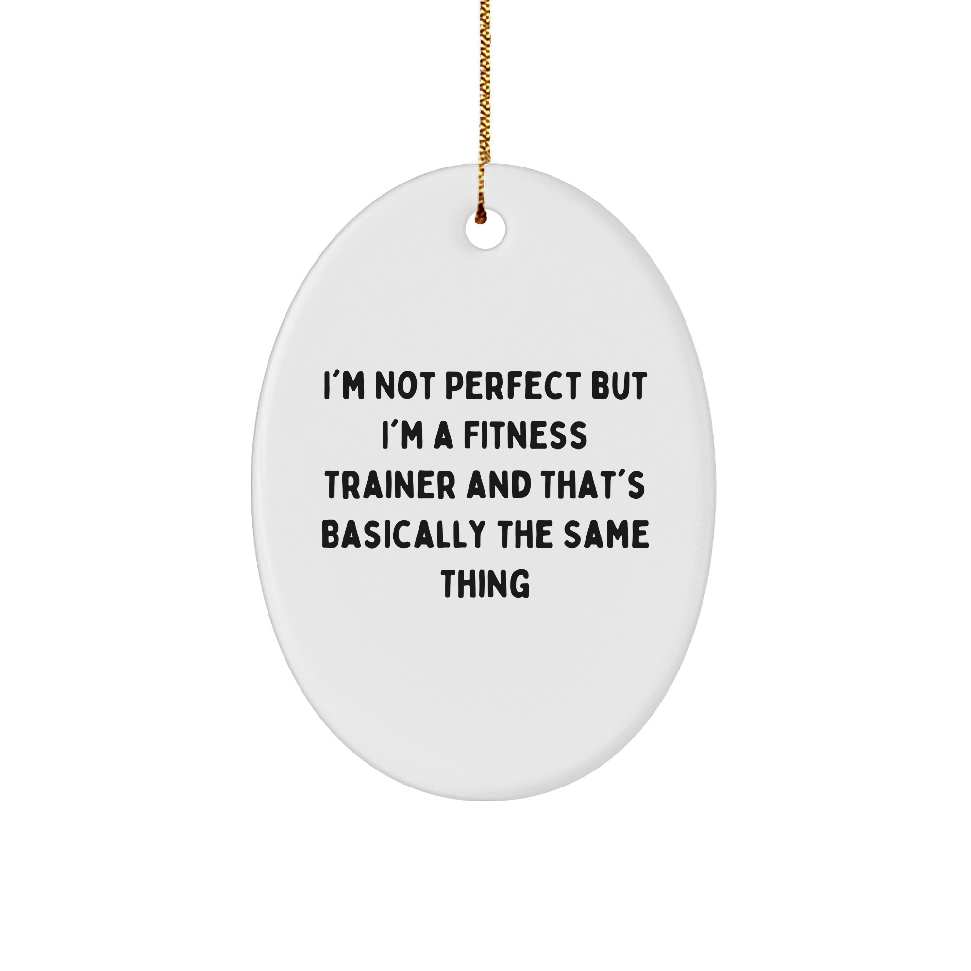 Fitness Trainer Gifts, Funny Oval Ornament, Gifts from Friends for Fitness Trainers, Fitness Trainer Humor Christmas Unique Gifts - Image 1