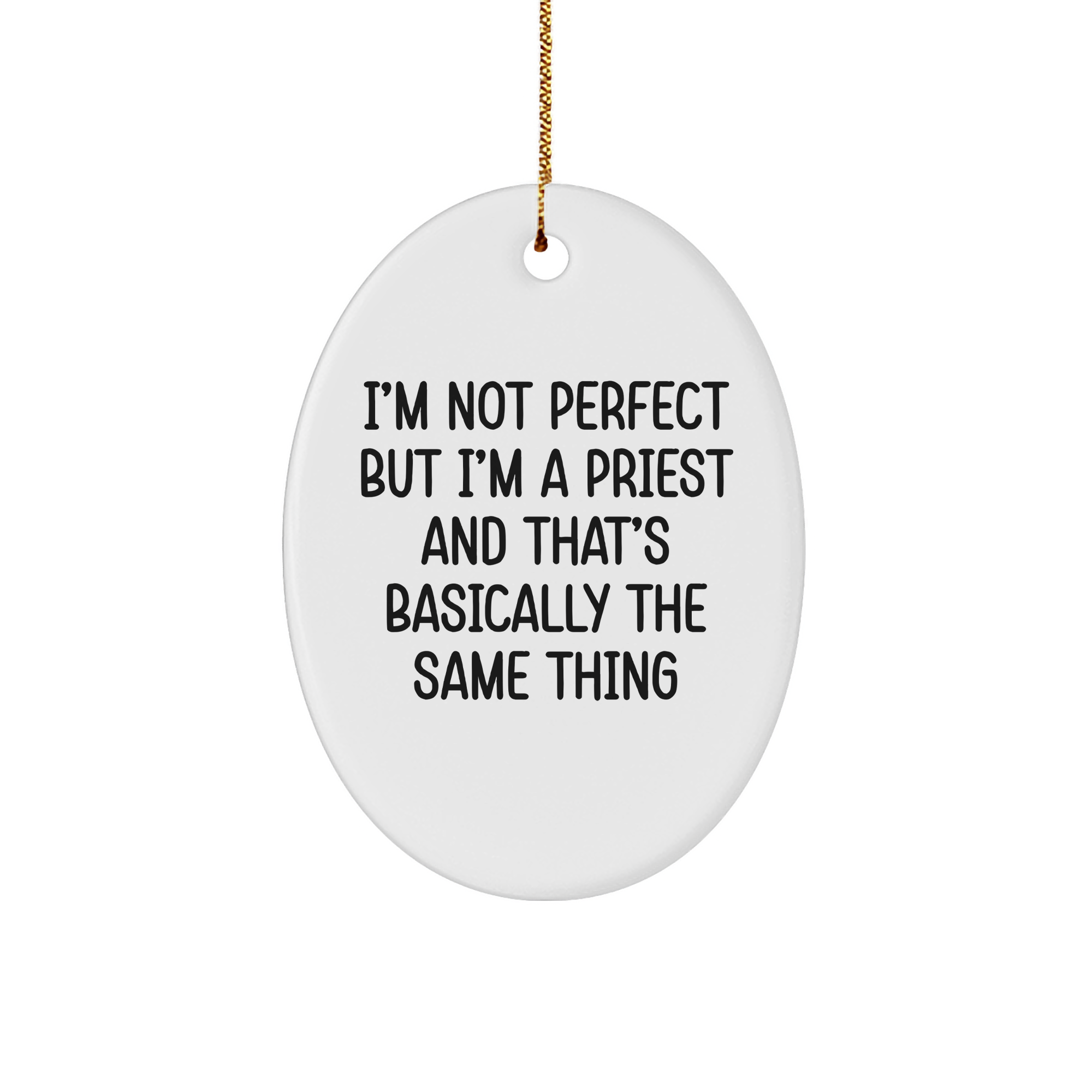 Funny Priest Gifts from Friends for Priest Christmas Unique Oval Ornament - Image 1