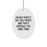 Funny Priest Gifts from Friends for Priest Christmas Unique Oval Ornament - Image 1