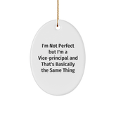 Funny Vice-principal Gifts for Men - 'I'm Not Perfect' Oval Ornament, White, 3.25 - Image 1