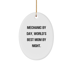 Mechanic Gifts for Mechanic by Day, World's Best Mom By Night., Oval Ornament, Funny Quote, Christmas Memorable Present from Mom - Image 1