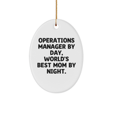 Operations Manager Gifts from Family, Friends, or Coworkers - Oval Ornament with Funny Quote 'Operations Manager By Day, World's Best Mom By Night.' - Christmas Unique Gifts for Operations Manager - Image 1