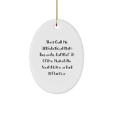 Funny Unbiological Mom Oval Ornament Gifts from Friends and Family for Her - They Call Me Unbiological Mom Because Partner In Crime Makes Me Sound Like A Bad Influence - Image 1