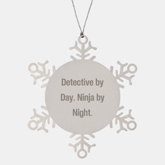 Detective Gifts from Men - Snowflake Ornament by Day, Ninja by Night - Christmas Unique - Image 1