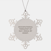 Funny Occupational Therapist Gifts from Friends - Snowflake Ornament for Occupational Therapist By Day. Ninja By Night. - Christmas Unique Presents for Occupational Therapist - Image 1