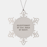 Receptionist Gifts from Coworkers, Snowflake Ornament with Funny Quote 'Receptionist By Day. Ninja By Night.', Christmas Unique Gifts for Her - Image 1
