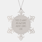 Funny Agent Gifts from Friends and Family - Snowflake Ornament, 'This Is What An Awesome Agent Looks Like' Quote, Christmas Unique Presents - Image 1