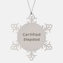 Funny Stepdad Snowflake Ornament Gifts from Men to Stepdad, Certified Stepdad Humor, Christmas Unique Gifts - Image 1