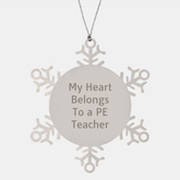 Funny PE Teacher Snowflake Ornament Gifts from Men to Friends, Heartfelt Inspirational Quote, Christmas Unique Gifts - Image 1