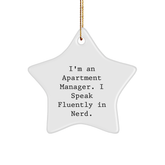 Funny Apartment Manager Gifts for Men from Friends - Star Ornament, 'I'm An Apartment Manager. I Speak Fluently In genius.' - Christmas Unique Gifts - Image 1