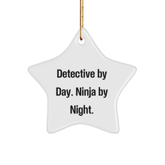 Detective Gifts from Family, Detective Star Ornament for Christmas - 'Detective By Day. Ninja By Night.' - Image 1