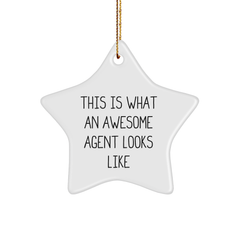 Funny Agent Gifts: Star Ornament with 'This Is What An Awesome Agent Looks Like' Quote, Ideal Gifts from Friends for Coworkers, Unique Agent Christmas Unique Gifts - Image 1