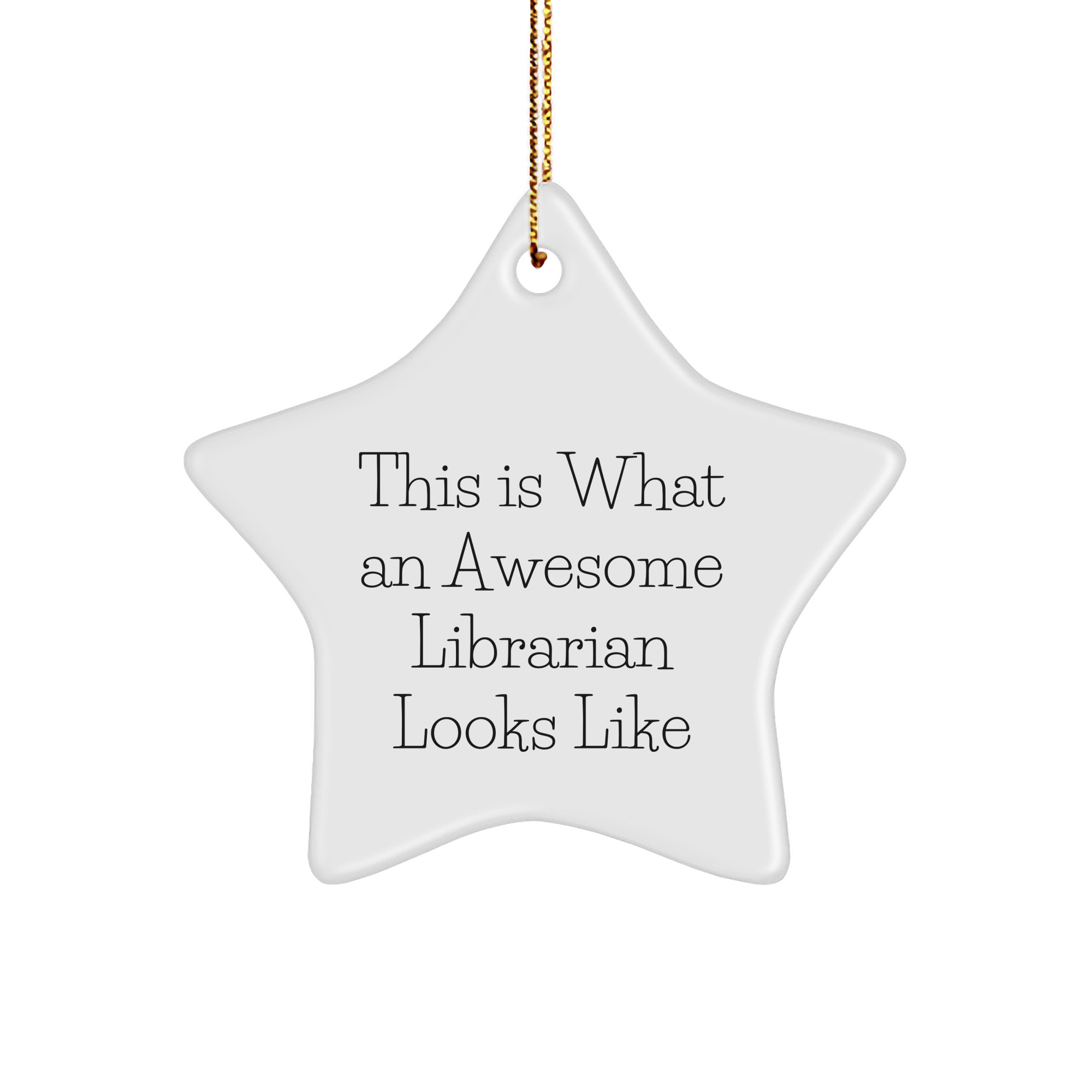 Funny Librarian Gifts from Friends - This Is What An Awesome Librarian Looks Like Star Ornament, Christmas Unique Gifts for Librarians - Image 1