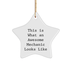 Funny Mechanic Gifts, 'This Is What An Awesome Mechanic Looks Like' Star Ornament, Christmas Unique Gifts for Men, Mechanic Friends, Family - Image 1