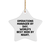 Funny Operations Manager Gifts for Christmas - Operations Manager By Day, World's Best Mom By Night Star Ornament from You to Mom & Family - Image 1