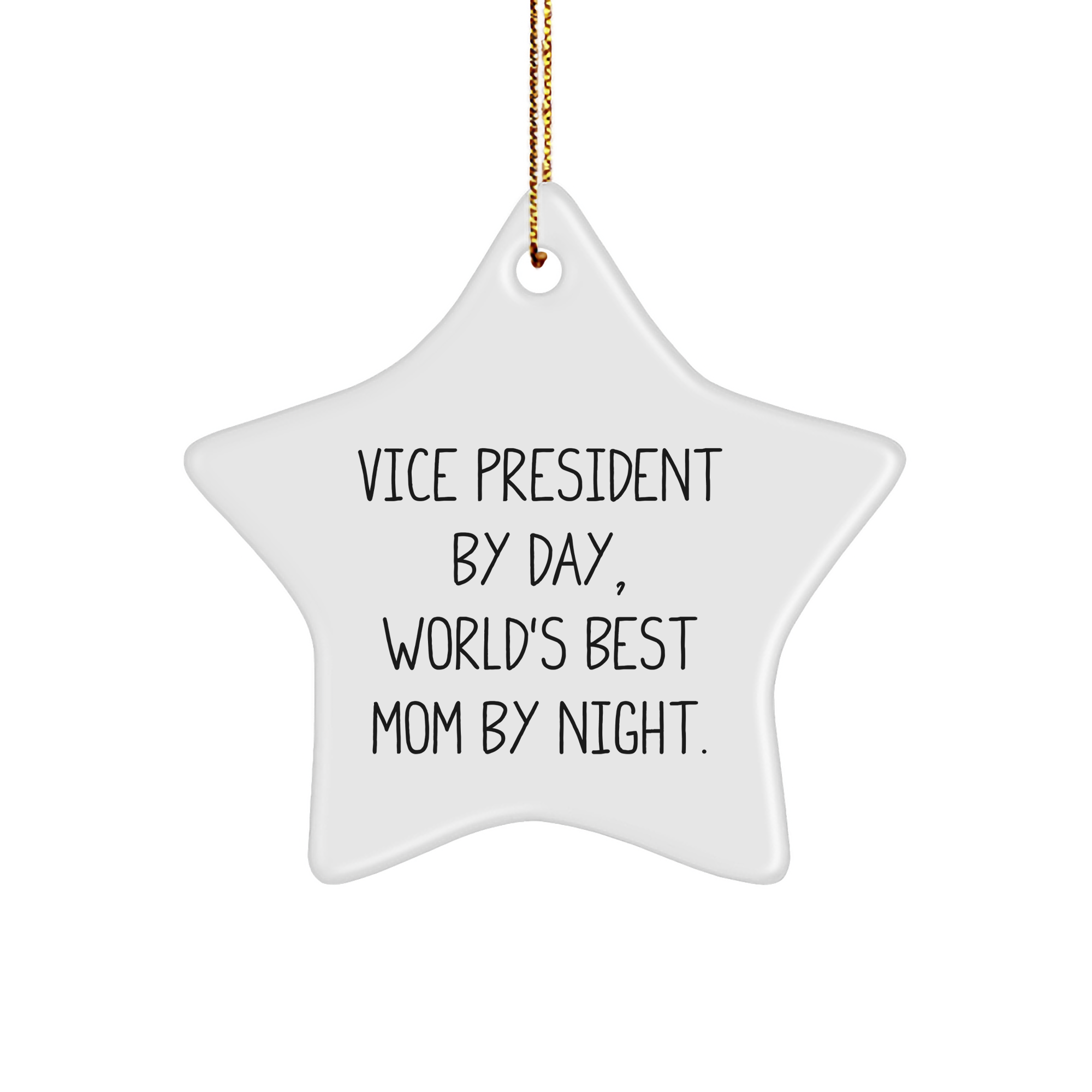 Vice President Gifts, Funny Quote Star Ornament, Gifts from Friends, Gifts for Vice President, Christmas Unique Gifts - Image 1