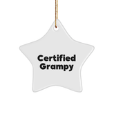 Gifts from Men to Grampy, 'Certified Grampy' Star Ornament, White Color, Perfect for Christmas, Funny Grampy Gifts, Gifts for Grampy - Image 1