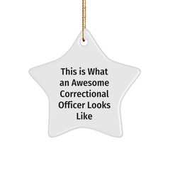 Correctional Officer Gifts, 'This Is What An Awesome Correctional Officer Looks Like', Star Ornament for Men, Women, Friends, and Family, Christmas Unique Gifts from Loved Ones - Image 1