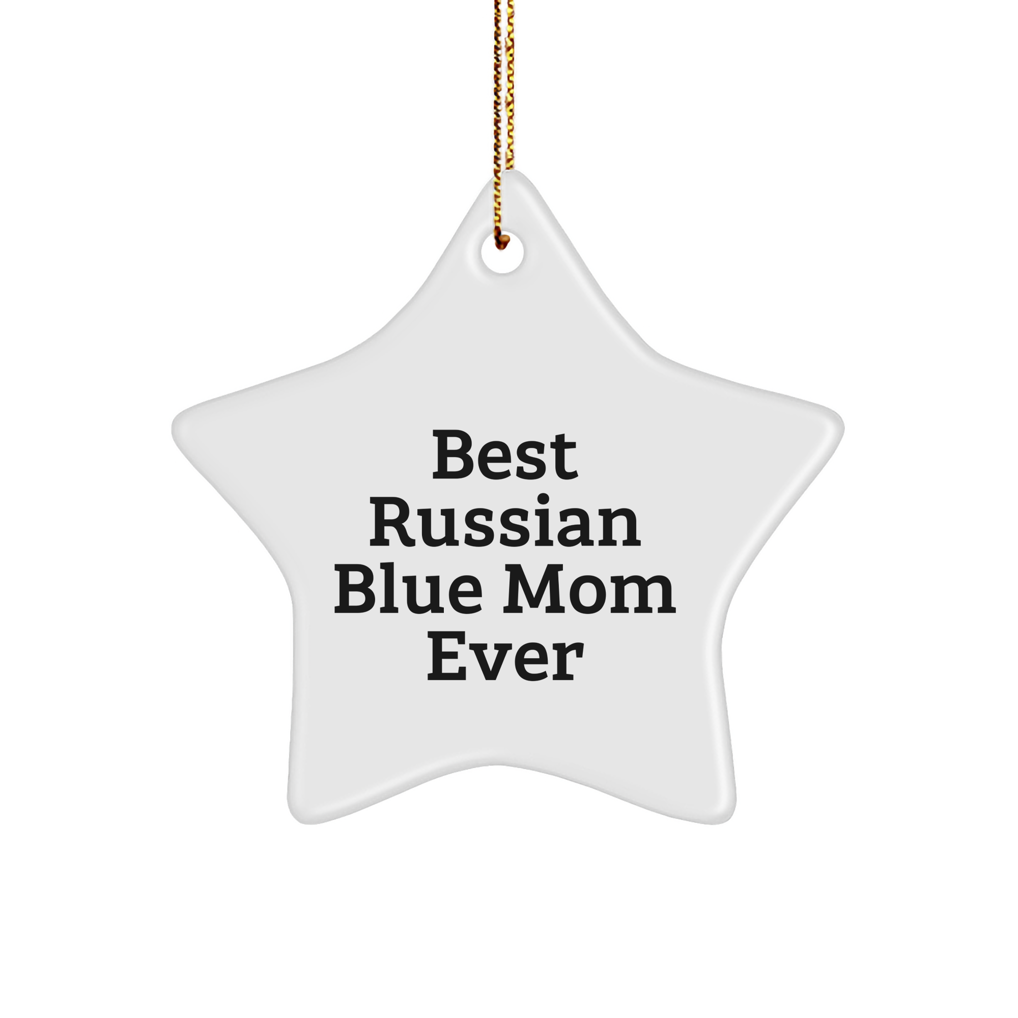 Funny Russian Blue Cat Mom Gifts from Best Mom Ever Star Ornament for Russian Blue Cat Lovers Christmas Unique Gifts - Image 1