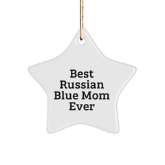 Funny Russian Blue Cat Mom Gifts from Best Mom Ever Star Ornament for Russian Blue Cat Lovers Christmas Unique Gifts - Image 1