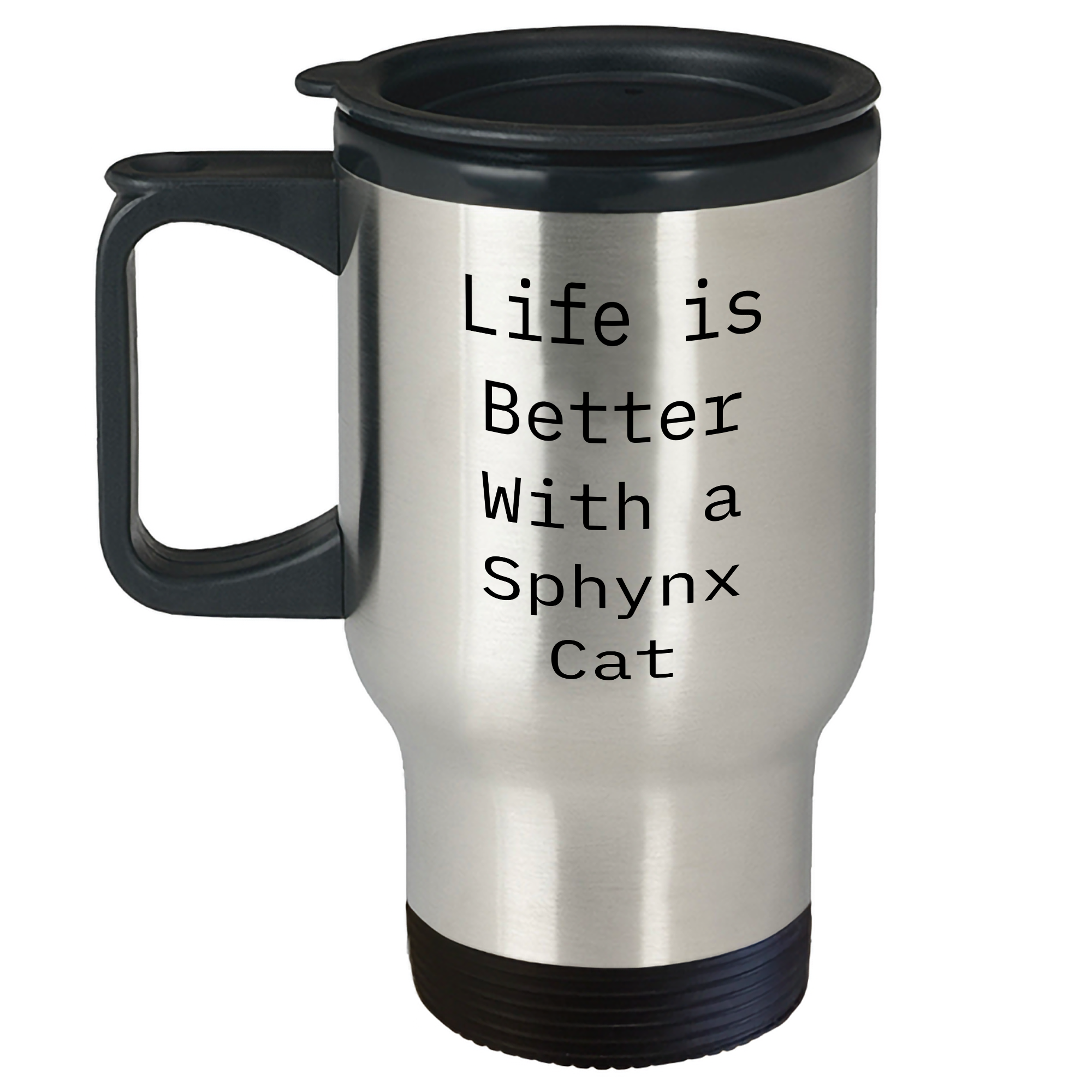 Sphynx Cat Graduation Gifts from Men to Women Funny Travel Mug Life Is Better With A Sphynx Cat - Image 1