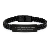 Funny Nurse Practitioner Gifts, Interlaced Leather Bracelets for Women - Retired NP Figure It Out Yourself - Image 1