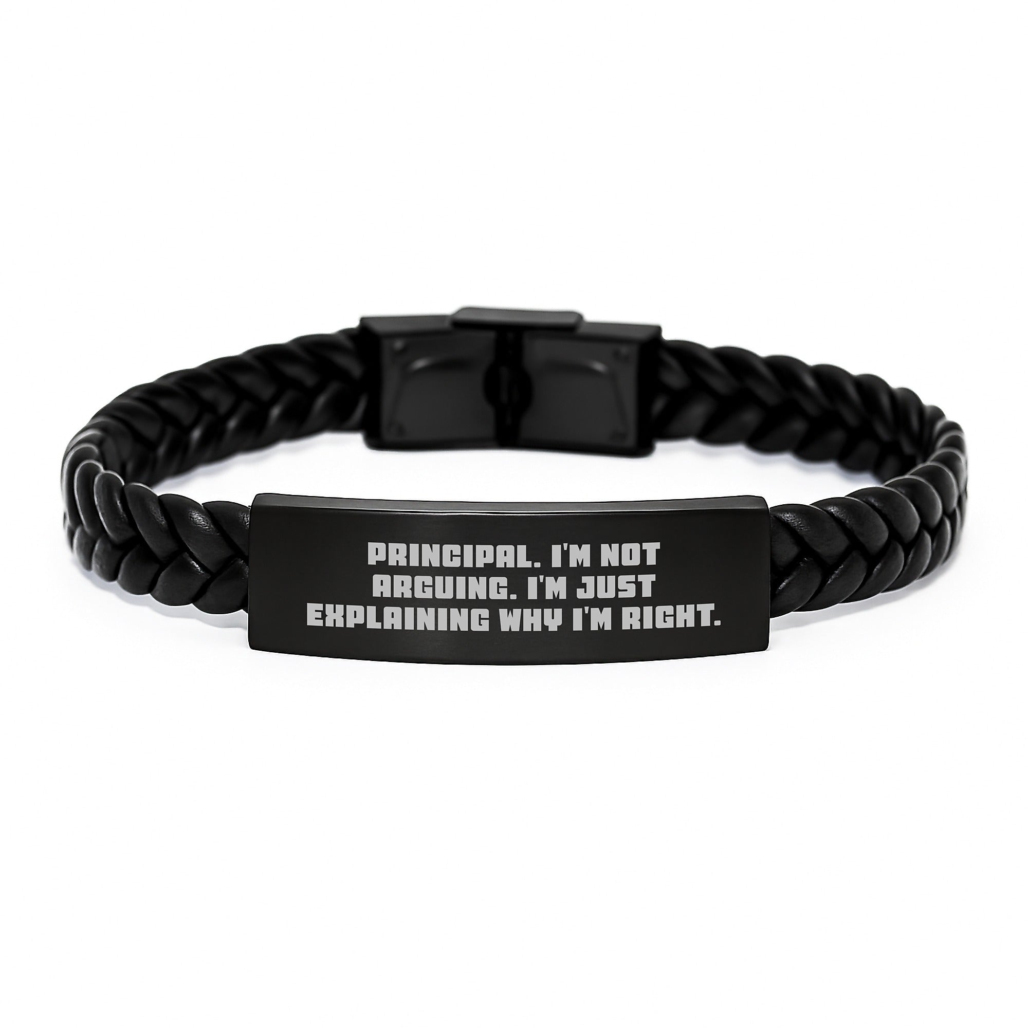 Funny Principal Gifts, Interlaced Leather Bracelet for Him, Gifts from Men, Christmas Unique Ideas for Principal, 'I'm Not Arguing. I'm Just Explaining Why I'm Right.' - Image 1