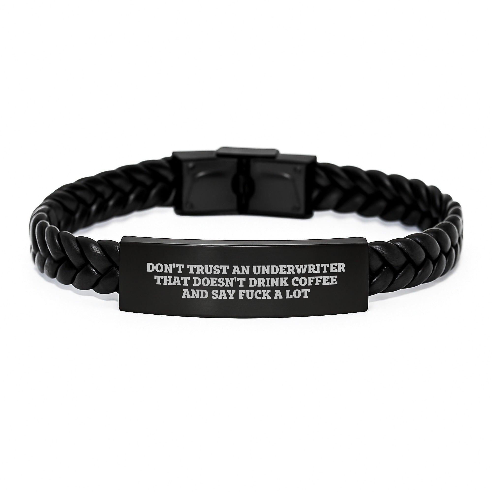 Funny Underwriter Gifts from Friends for Men - Christmas Unique Interlaced Leather Bracelet, Don't Trust An Underwriter That Doesn't Drink Coffee And Say F--k A Lot - Image 1