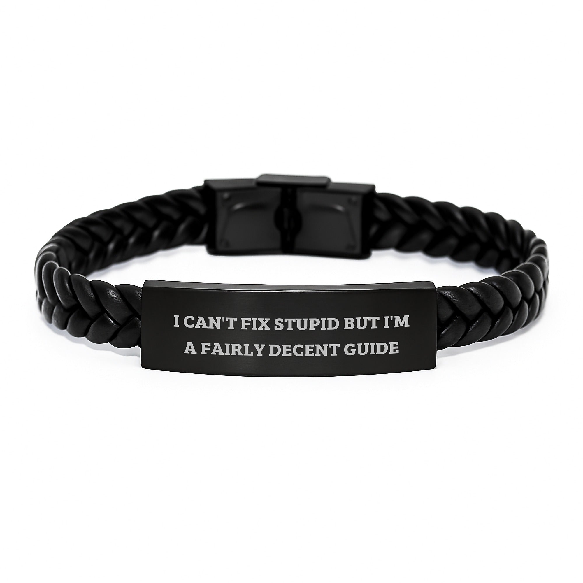 A Funny Christmas Unique Gift Guide for Men - I Can't Fix Stupid Interlaced Leather Bracelet, Guide Inspiration - Image 1