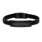 Funny Quote Performer Interlaced Leather Braceltes Gifts from Friends to Men - 'I Can't Fix Stupid But I'm A Fairly Decent Performer' - Graduation Unique Gifts - Image 1