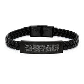 Funny Principal Gifts, Interlaced Leather Bracelet for Men, Christmas Unique Gifts from Friends, 'I'm A Principal. My Level Of Sarcasm Depends On Your Level Of Stupidity.' - Image 1