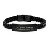 Funny Mechanic Gifts from Men to Graduating Mechanic Friends, Interlaced Leather Bracelet with Stainless Steel and PU Leather, 'I Am A Mechanic. To Save Time Let's Just Assume I'm Never Wrong.' Quote - Image 1