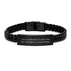 Optometrist Humor, Funny Quote Leather Interlaced Bracelet, Gifts from Men to Optometrist, Birthday Unique Gifts - Image 1