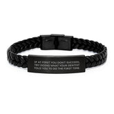 Funny Dentist Gifts from Friends for Men, Interlaced Leather Bracelet with Quote 'If At First You Don't Succeed, Try Doing What Your Dentist Told You To Do The First Time.' for Graduation - Image 1