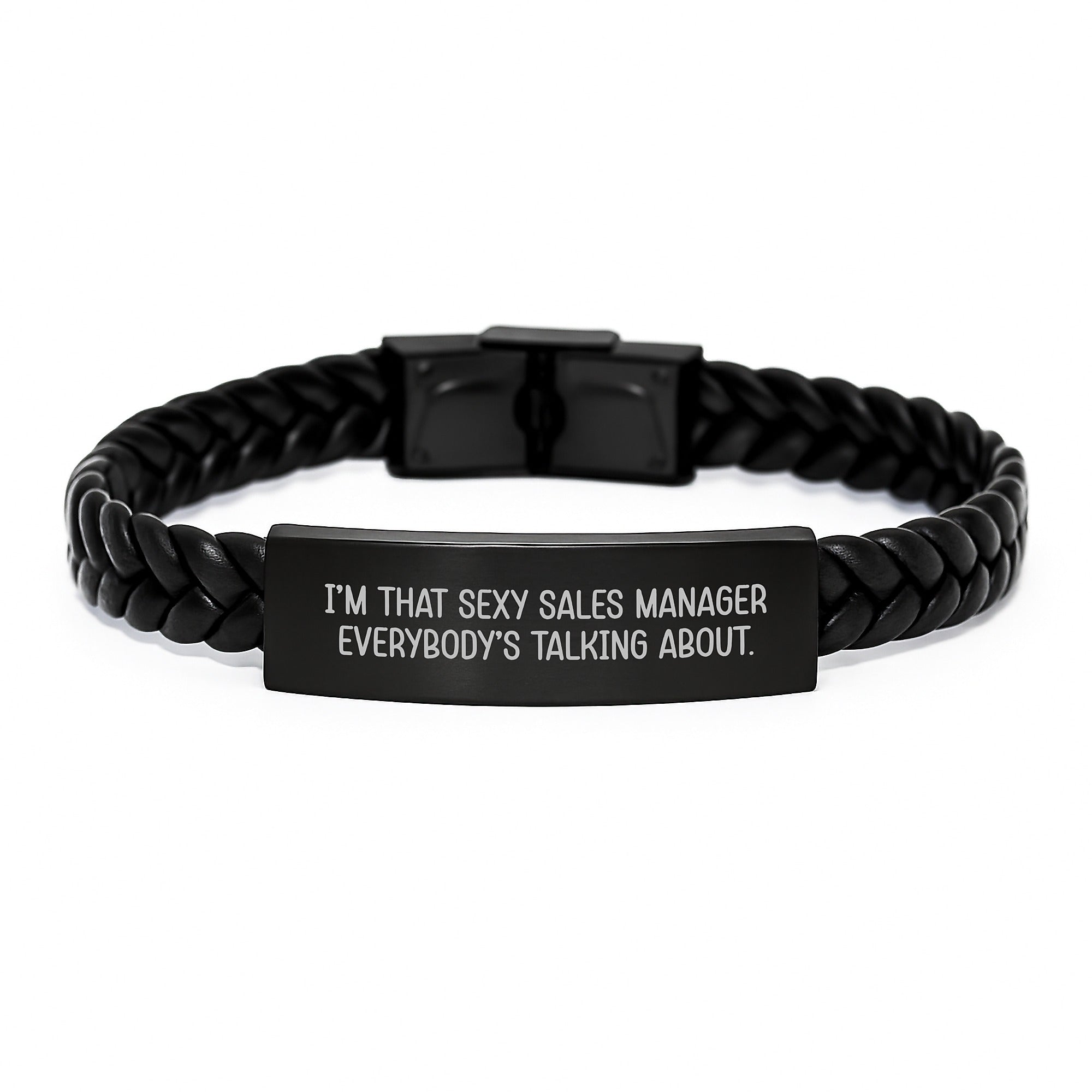 Sexy Sales Manager Gifts, I'm That Sexy Sales Manager Everybody's Talking About. Interlaced Leather Bracelet for Men, Unique Birthday Unique Gifts from Friends to Coworkers - Image 1